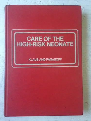 Libro usado en venta: Care of the High-risk neonate de Klaus - Fanaroff; editorial W. B. Saunders impreso en 1979 realizamos envios a todo el mundo.1