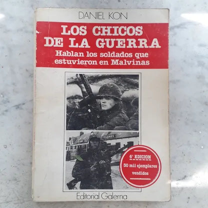 Libro usado en venta: Los chicos de la guerra de Daniel Kon; editorial Galerna impreso en 1982 realizamos envios a todo el mundo.1