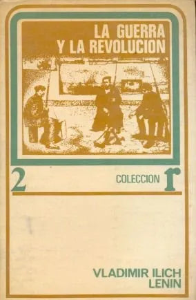 Libro usado en venta: La guerra y la revolucion de Vladimir Ilich Lenin; editorial Roca impreso en 1972 realizamos envios a todo el mundo.1