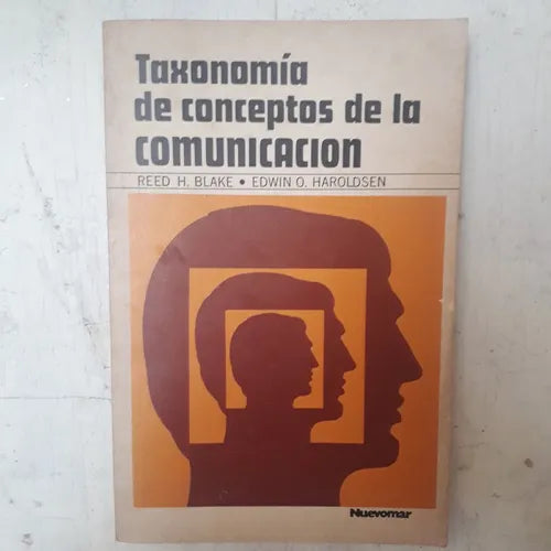Libro usado en venta: Taxonomia de conceptos de la comunicaci?n de Reed H. Blake - Edwin O. Haroldsen; editorial Nuevomar impreso en 1975.1