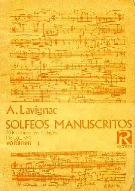 Libro usado en venta: Solfeos manuscritos volumen 1 de A. Lavignac; editorial Ricordi impreso en 1974 realizamos envios a todo el mundo.1