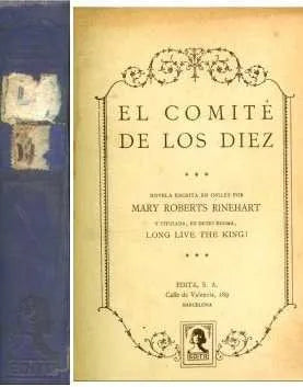 Libro usado en venta: El comite de los diez de Mary Roberts Rinehart; editorial Edita impreso en 1928 realizamos envios a todo el mundo.1