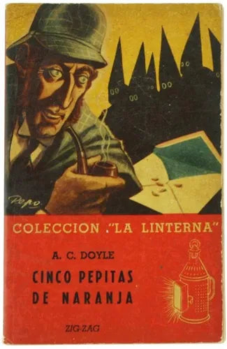 Libro usado en venta: Cinco pepitas de naranja de Arthur Conan Doyle; editorial Zig - Zag impreso en 1945 realizamos envios a todo el mundo.1