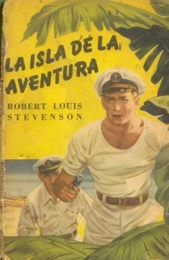 Libro usado en venta: La isla de la aventura de Robert Louis Stevenson; editorial Acme impreso en 1955 realizamos envios a todo el mundo.1