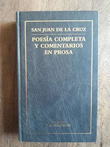 Libro usado en venta: Poesia completa y comentarios en prosa de San Juan de la Cruz; editorial Planeta impreso en 2000 envios a todo el mundo.1