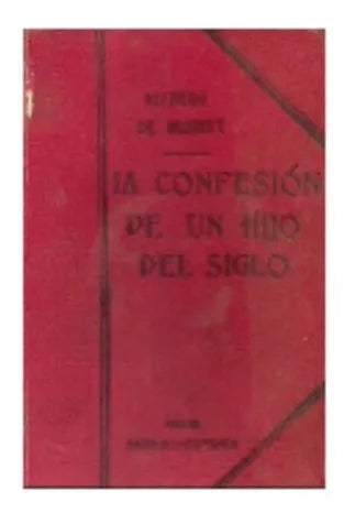 Libro usado en venta: La confesion de un hijo del siglo de Alfredo de Musset; editorial Garnier Hermanos realizamos envios a todo el mundo.1