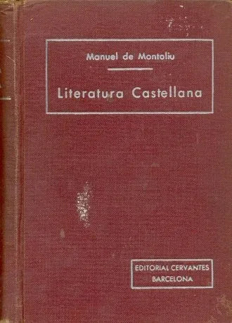 Libro usado en venta: Literatura castellana de Manuel de Montoliu; editorial Cervantes impreso en 1937 realizamos envios a todo el mundo.1