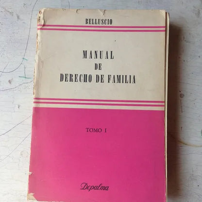 Libro usado en venta: Manual de derecho de familia (2 Tomos) de Augusto Cesar Belluscio; editorial Depalma impreso en 1974 envios a todo el mundo.1