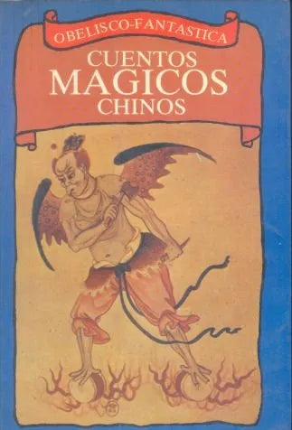 Libro usado en venta: Cuentos magicos chinos; editorial Obelisco impreso en 1987 realizamos envios a todo el mundo.1