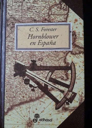 Libro usado en venta: Hornblower en Espa?a de C. S. Forester; editorial Edhasa impreso en 2000 realizamos envios a todo el mundo.1