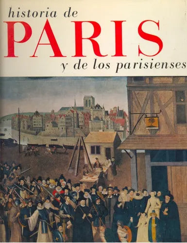 Libro usado en venta: Historia de Paris y de los parisienses; editorial Fabril impreso en 1961 realizamos envios a todo el mundo.1