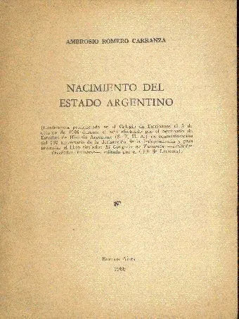Libro usado en venta: Nacimiento del estado argentino de Ambrosio Romero Carranza; editorial Buenos Aires impreso en 1966 envios a todo el mundo.1