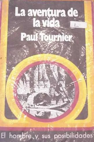 Libro usado en venta: La aventura de la vida de Paul Tournier; editorial La Aurora impreso en 1976 realizamos envios a todo el mundo.1