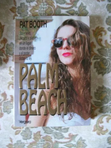 Libro usado en venta: Palm Beach de Pat Booth; editorial Javier Vergara impreso en 1992 realizamos envios a todo el mundo.1