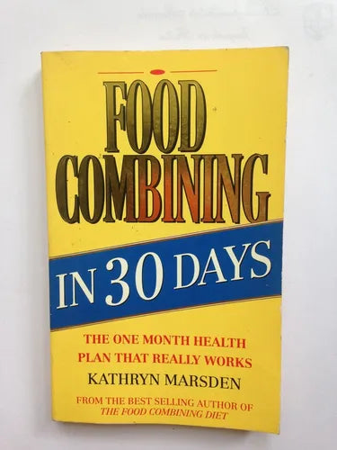 Libro usado en venta: Food combining in 30 days de Kathryn Marsden; editorial HarperCollins impreso en 1994 realizamos envios a todo el mundo.1