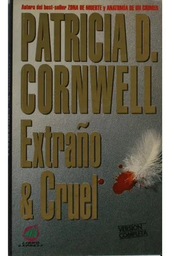 Libro usado en venta: Extra?o & cruel de Patricia Cornwell; editorial Atlántida impreso en 1995 realizamos envios a todo el mundo.1