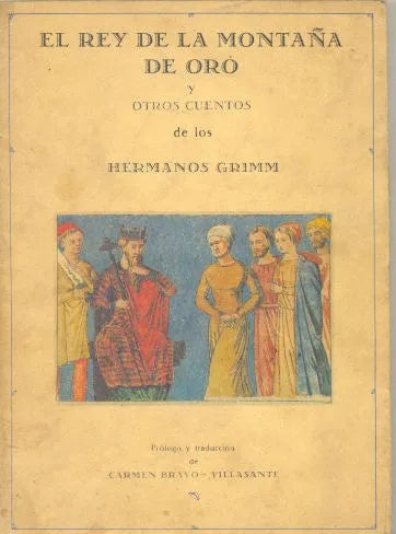 Libro usado en venta: El rey de la monta?a de oro y otros cuentos de Hermanos Grimm; editorial Jose J. de Olañeta impreso en 1985.1