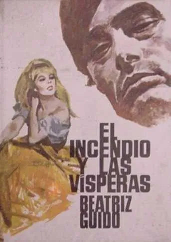 Libro usado en venta: El incendio y las visperas de Beatriz Guido; editorial Planeta impreso en 1969 realizamos envios a todo el mundo.1