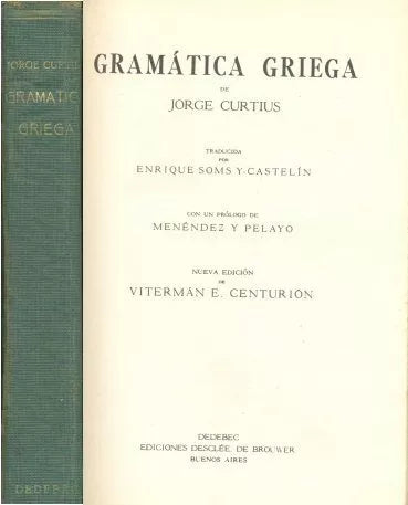 Libro usado en venta: Gramatica griega de Jorge Curtius; editorial Desclee de Brouwer impreso en 1943 realizamos envios a todo el mundo.1
