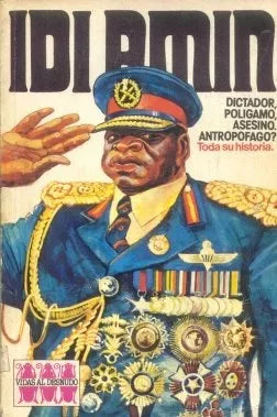 Libro usado en venta: Dictador, poligamo, asesino - antropofago? Toda su historia de Idi Amin; editorial De la Urraca impreso en 1977.1