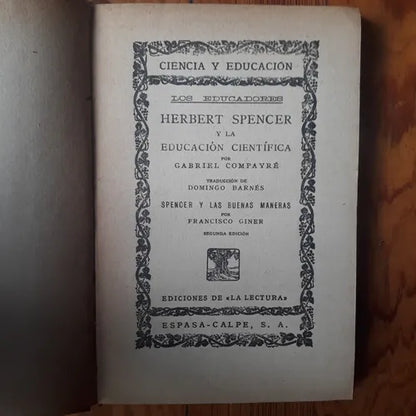 Libro usado en venta: Los educadores Herbert Spencer y la educacion cientifica de Gabriel Compayre; editorial Espasa - Calpe envios a todo el mundo.1