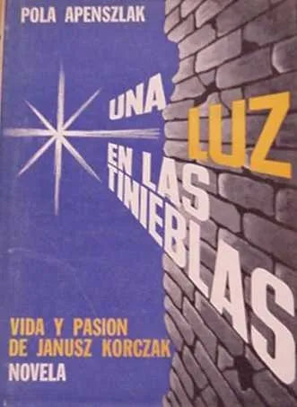 Libro usado en venta: Una luz en las tinieblas de Pola Apensezlak; editorial Candelabro impreso en 1963 realizamos envios a todo el mundo.1