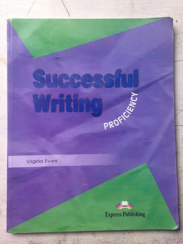 Libro usado en venta: Sucessful Writing Proficiency de Virginia Evans; editorial Express Publishing impreso en 2011 realizamos envios a todo el mundo.1
