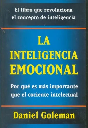 Libro usado en venta: La inteligencia emocional (Tapa Dura) de Daniel Goleman; editorial Javier Vergara impreso en 1996 envios a todo el mundo.1