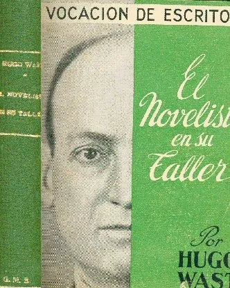 Libro usado en venta: Vocacion de escritor - Primera parte de Hugo Wast (G. A. Martinez Zuviria); editorial Thau impreso en 1951.1