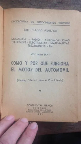 Libro usado en venta: Motores a explosion y diesel de Waldo Morton; editorial Continental impreso en 1952 realizamos envios a todo el mundo.1