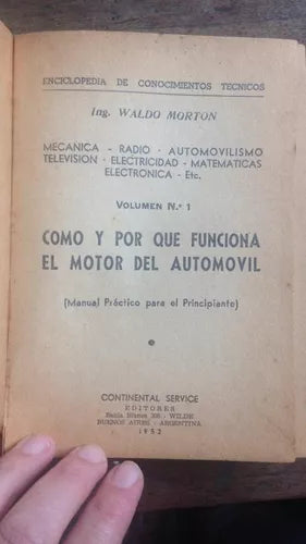 Libro usado en venta: Motores a explosion y diesel de Waldo Morton; editorial Continental impreso en 1952 realizamos envios a todo el mundo.1
