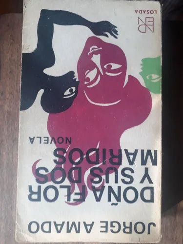 Libro usado en venta: Do?a Flor y sus dos maridos de Jorge Amado; editorial Losada impreso en 1976 realizamos envios a todo el mundo.1