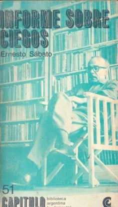 Libro usado en venta: Informe sobre ciegos de Ernesto Sabato; editorial Centro Editor de America Latina impreso en 1968 envios a todo el mundo.1