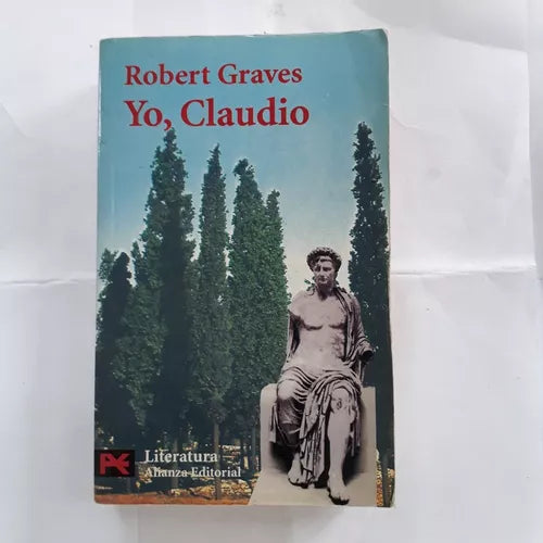Libro usado en venta: Yo, Claudio de Robert Graves; editorial Alianza impreso en 1998 realizamos envios a todo el mundo.1