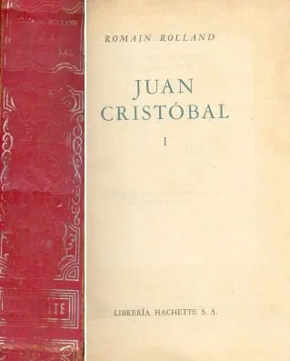 Libro usado en venta: Juan Cristobal I de Romain Rolland; editorial Hachette impreso en 1958 realizamos envios a todo el mundo.1