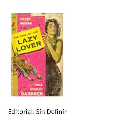 Libro usado en venta: The case of the lazy lover de Erle Stanley Gardner; impreso en 1959 realizamos envios a todo el mundo.1
