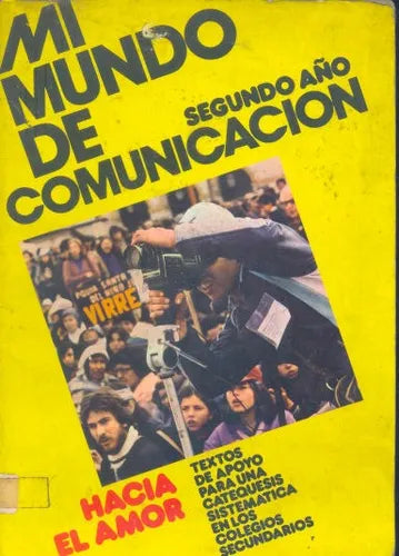 Libro usado en venta: Mi mundo de comunicacion 2? a?o de Juan Carlos Pisano; editorial Paulinas impreso en 1981 realizamos envios a todo el mundo.1