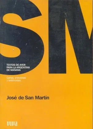 Libro usado en venta: Jose de San Martin de Textos de ayer para la argentina de mañana; editorial AGEA impreso en 2002 envios a todo el mundo.1