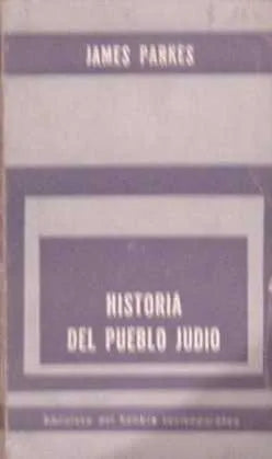 Libro usado en venta: Historia del pueblo judio de James Parkes; editorial Paidos impreso en 1965 realizamos envios a todo el mundo.1