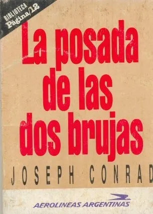 Libro usado en venta: La posada de las dos brujas de Joseph Conrad; editorial Pagina 12 realizamos envios a todo el mundo.1