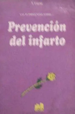 Libro usado en venta: Prevencion del infarto de T. Fiorst; editorial Lumen impreso en 1991 realizamos envios a todo el mundo.1