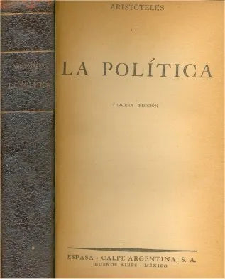 Libro usado en venta: La politica de Aristoteles; editorial Espasa - Calpe impreso en 1943 realizamos envios a todo el mundo.1