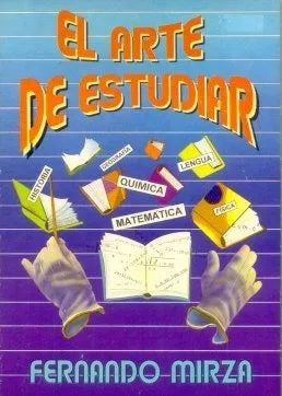 Libro usado en venta: El arte de estudiar de Fernando Mirza; editorial Errepar impreso en 1993 realizamos envios a todo el mundo.1