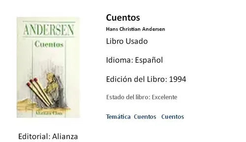 Libro usado en venta: Cuentos de Hans Christian Andersen; editorial Alianza impreso en 1994 realizamos envios a todo el mundo.1