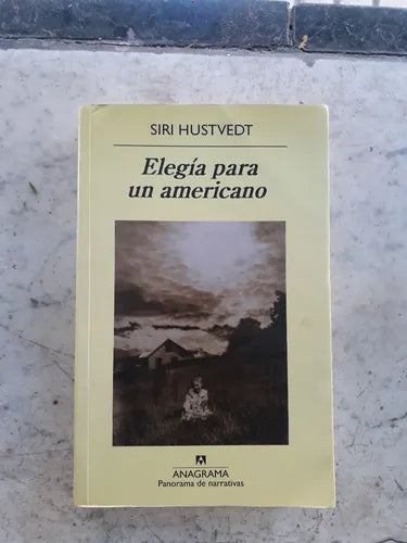 Libro usado en venta: Elegia para un americano de Siri Hustvedt; editorial Anagrama impreso en 2009 realizamos envios a todo el mundo.1