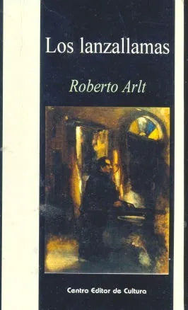 Libro usado en venta: Los lanzallamas de Roberto Arlt; editorial Centro Editor de Cultura impreso en 2005 realizamos envios a todo el mundo.1