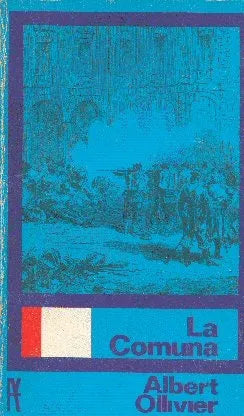 Libro usado en venta: La comuna de Albert Ollivier; editorial Alianza impreso en 1967 realizamos envios a todo el mundo.1
