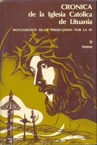 Libro usado en venta: Cronica de la Iglesia Catolica de Lituania - (Tomo II); impreso en 1982 realizamos envios a todo el mundo.1