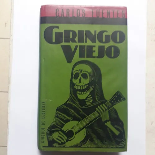 Libro usado en venta: Gringo viejo de Carlos Fuentes; editorial Circulo de Lectores impreso en 1988 realizamos envios a todo el mundo.1