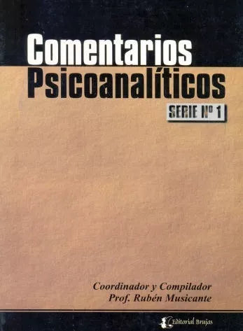 Libro usado en venta: Comentarios Psicoanaliticos - Serie N? 1 de R. Musicante - A. Tradatti; editorial Brujas impreso en 2001 envios a todo el mundo.1